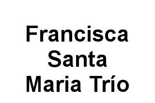 Francisca Santa Maria Trío