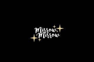 Mirrow Mirrow - Espejo Mágico